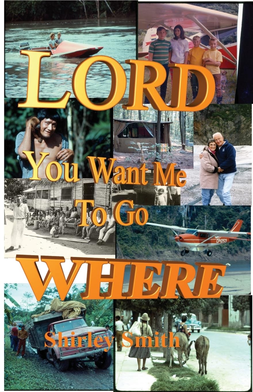 Lord, You Want Me to Go Where? Parents & Children