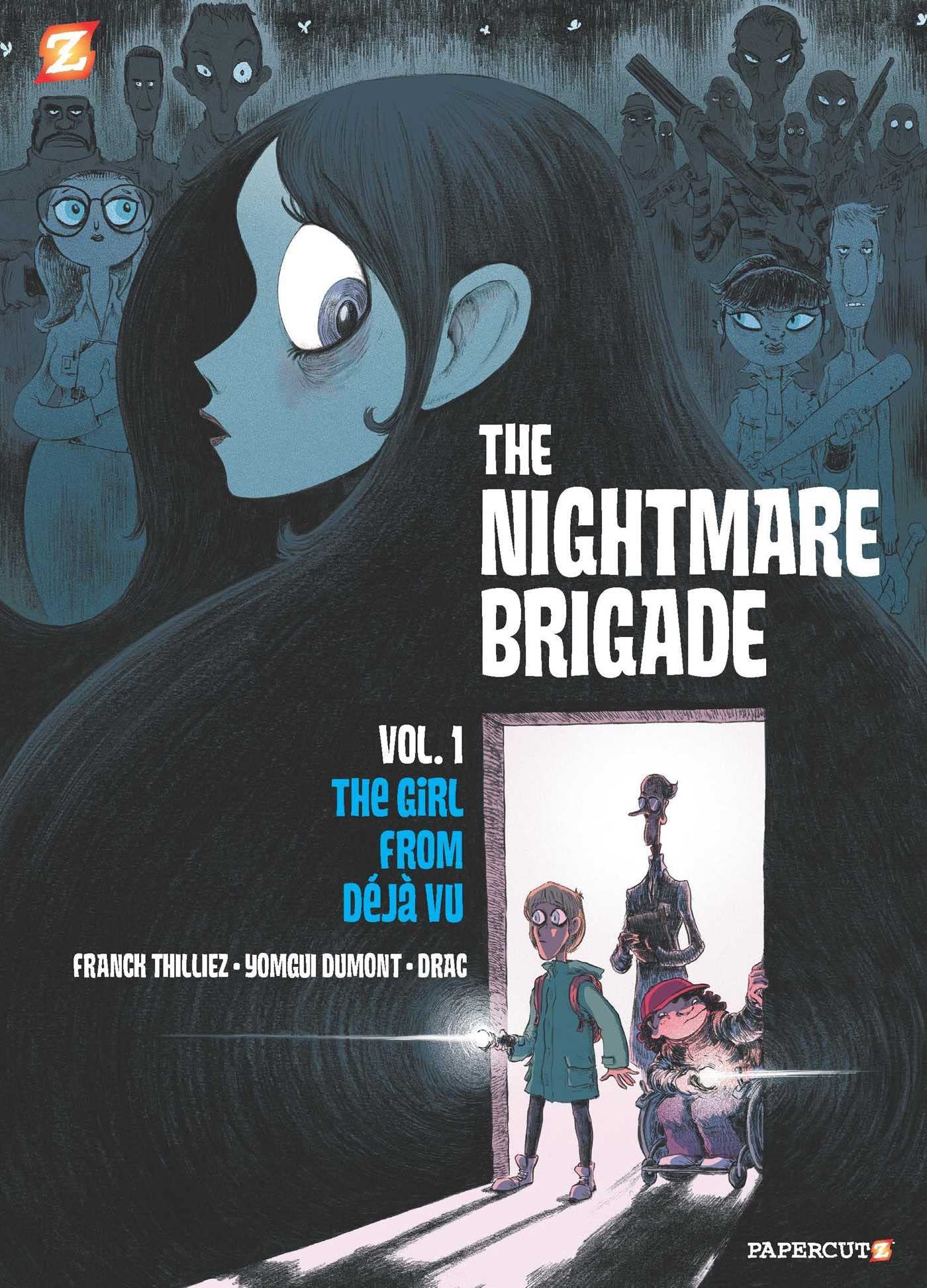 The Nightmare Brigade #1: The Case of the Girl from Deja Vu Horror & Mystery