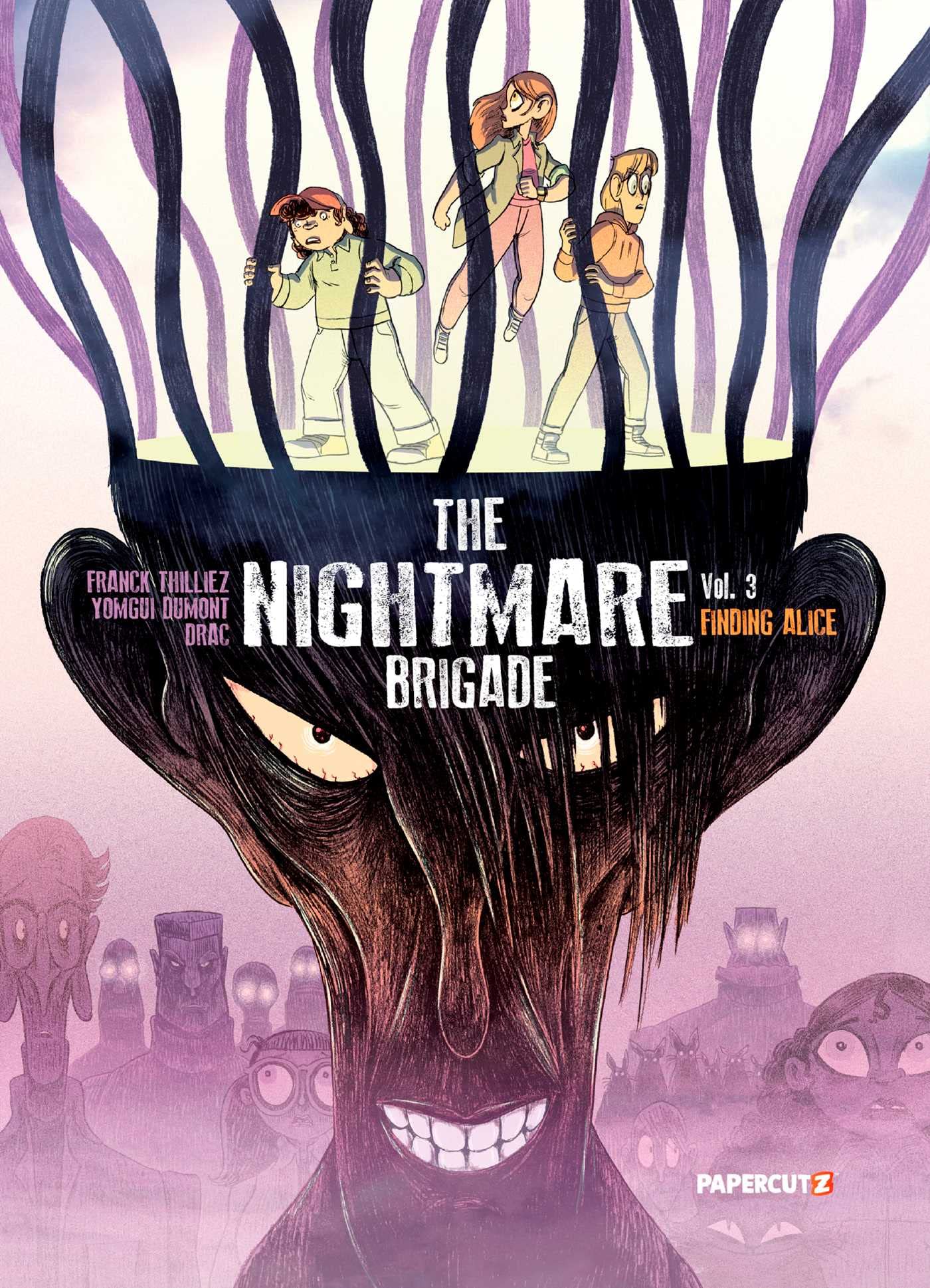 The Nightmare Brigade Vol. 3: Finding Alice (Volume 3) book
