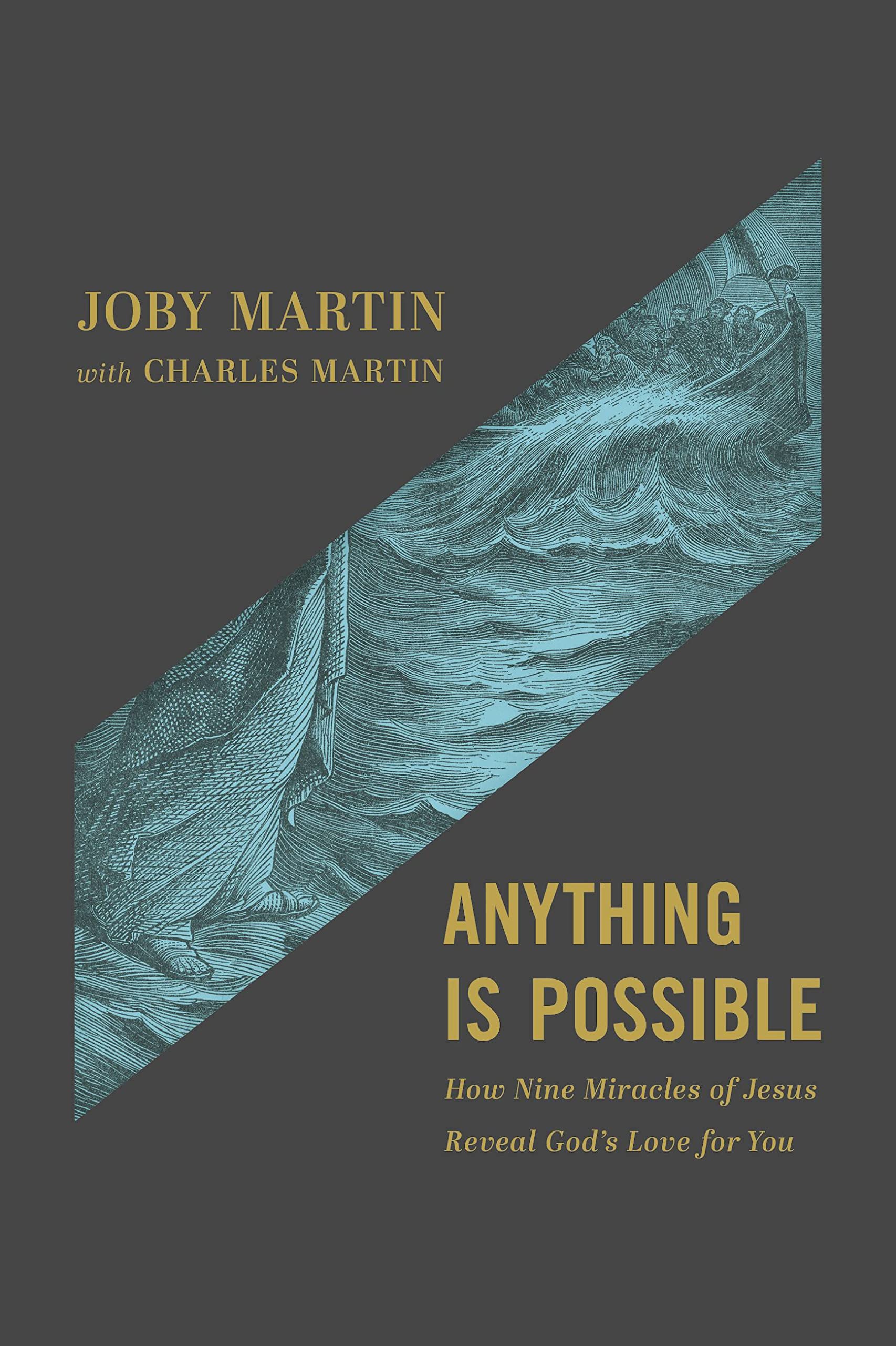 Anything Is Possible: How Nine Miracles of Jesus Reveal God’s Love for You Religion & Esotericism