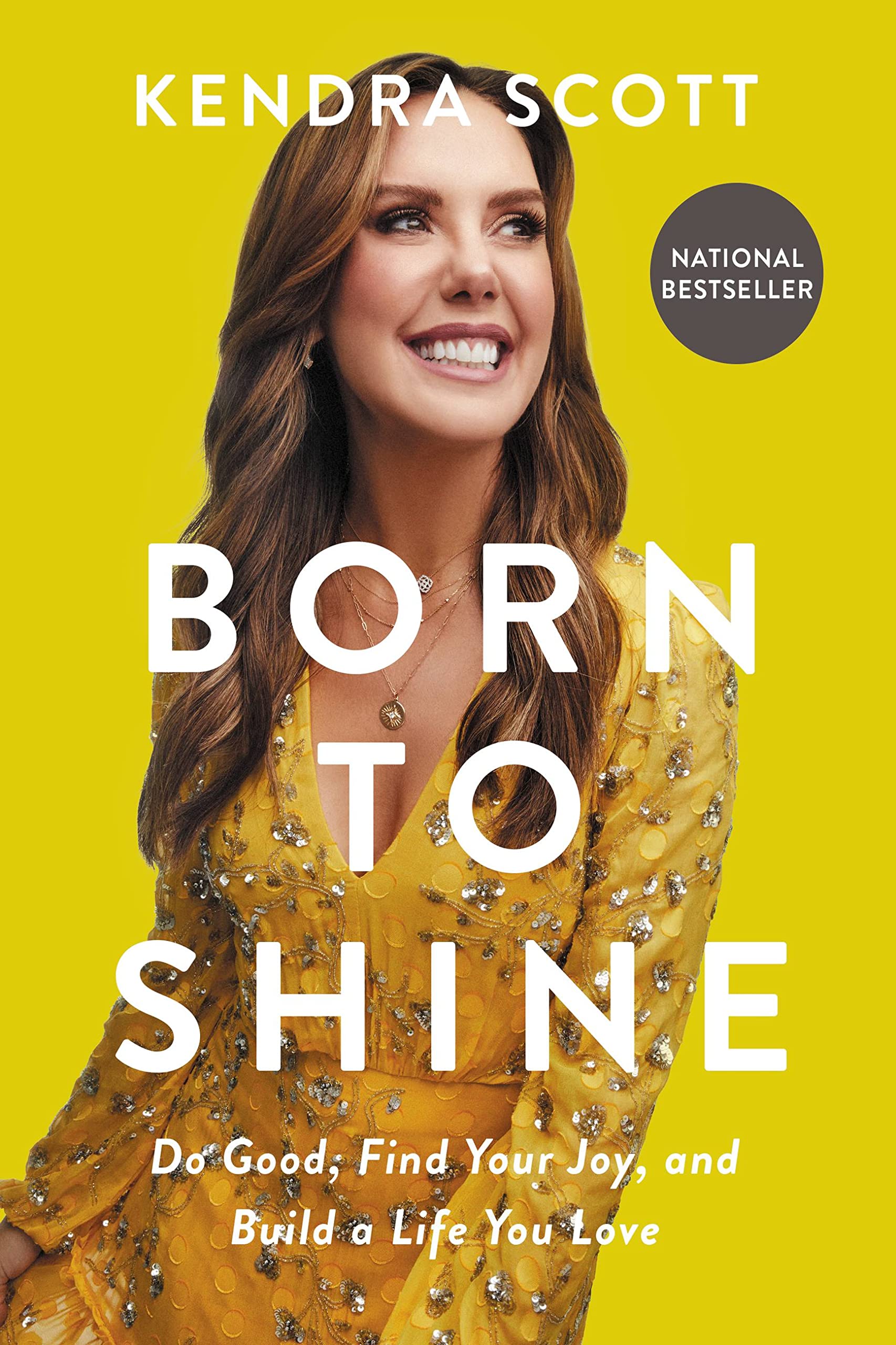 Born to Shine: Do Good, Find Your Joy, and Build a Life You Love Books