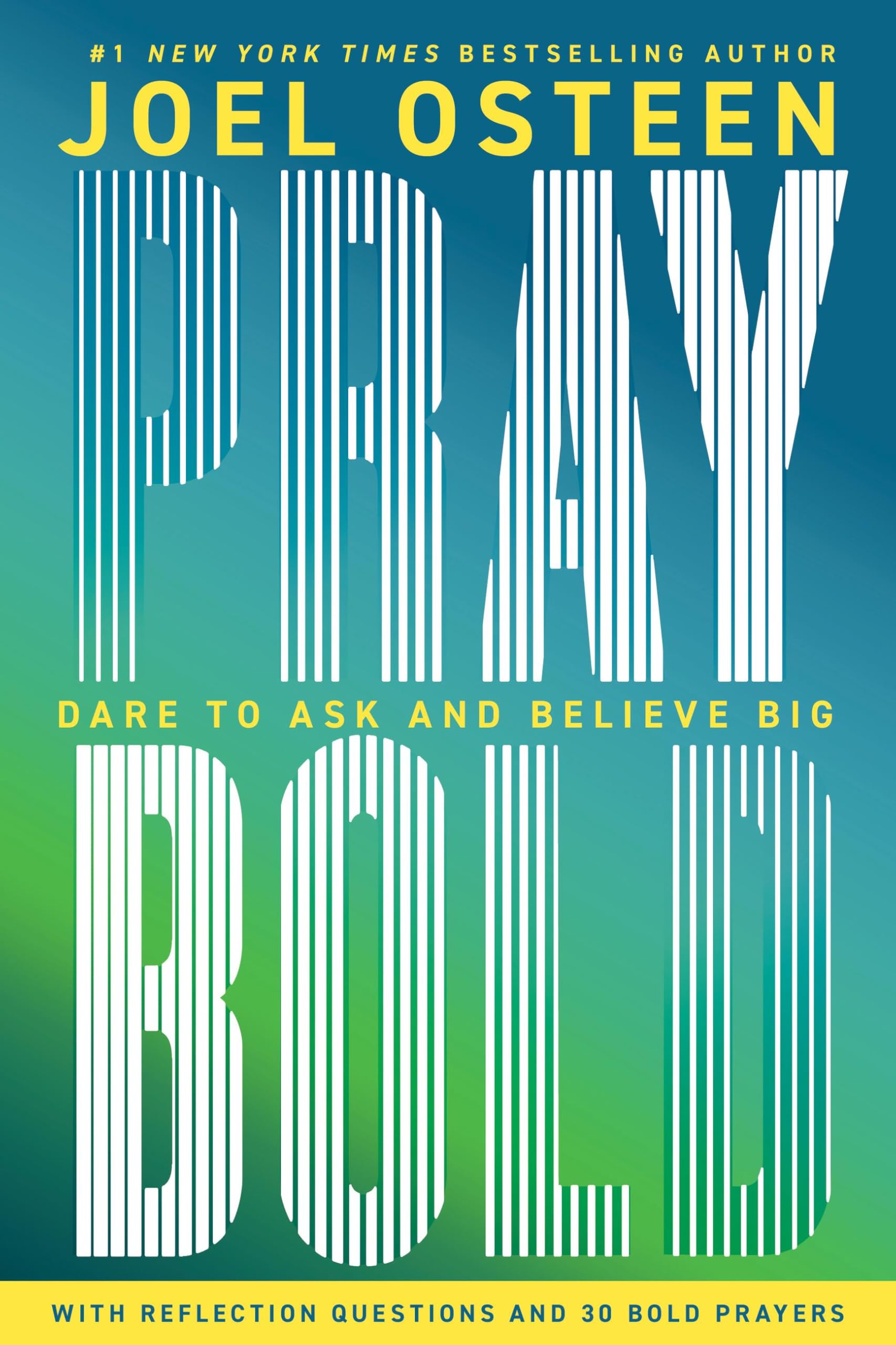 Pray Bold: Dare to Ask and Believe Big Business, Finance & Career