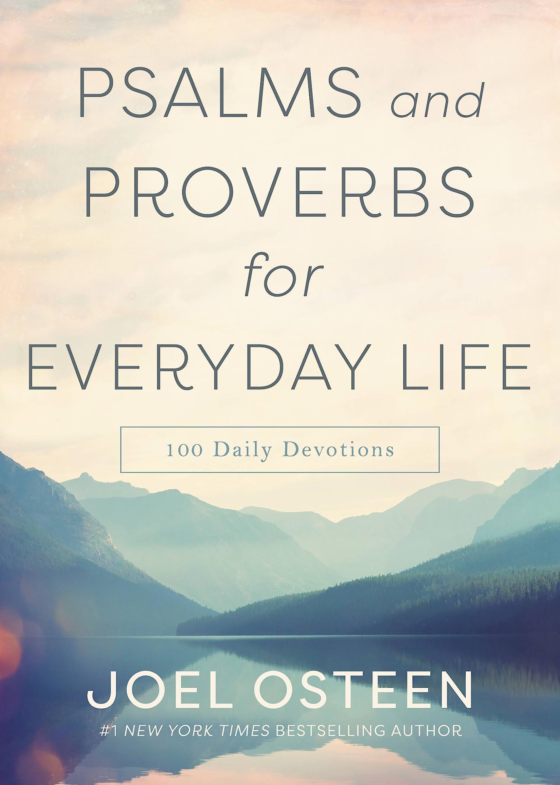 Psalms and Proverbs for Everyday Life: 100 Daily Devotions Lifestyle