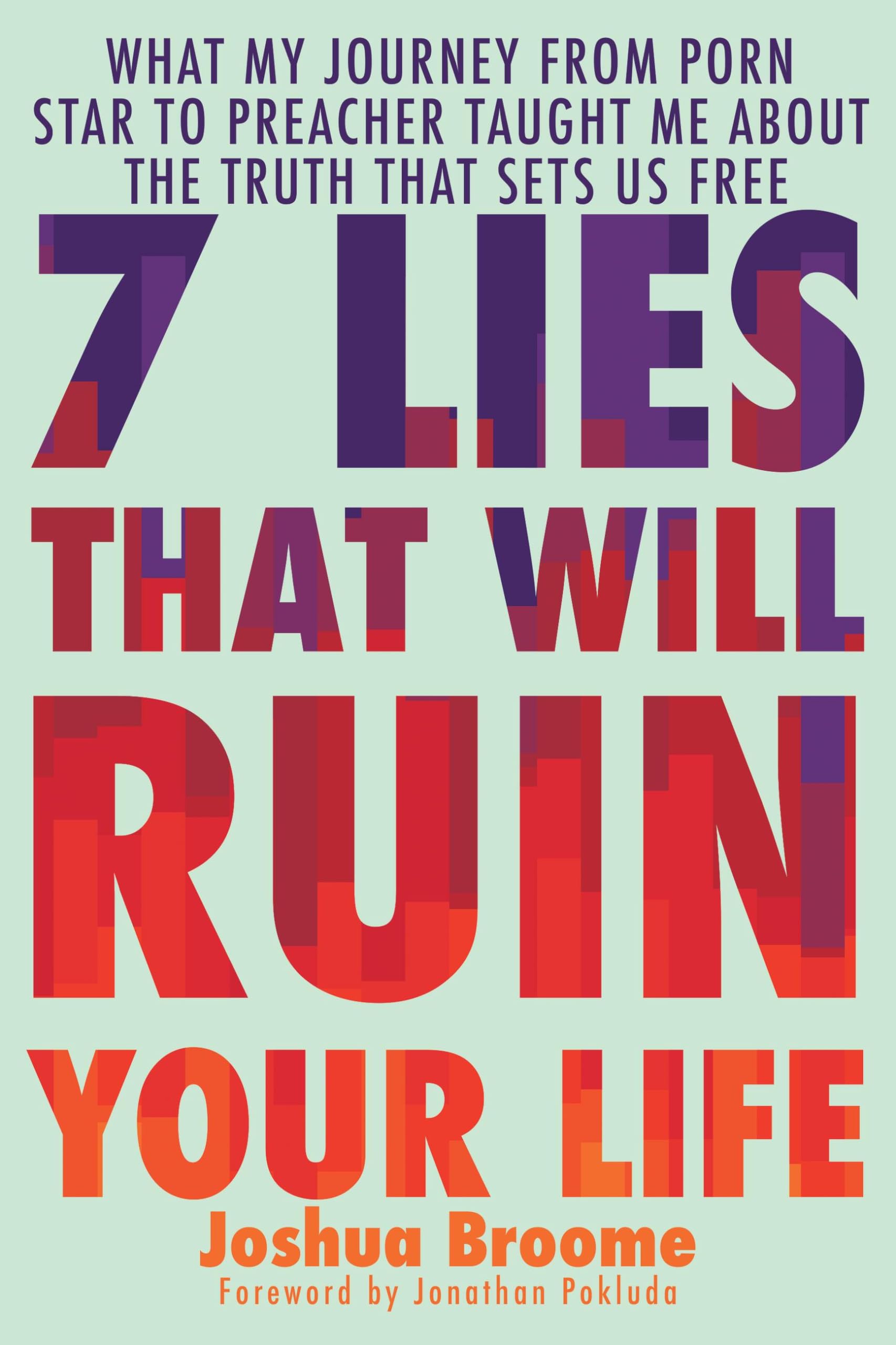 7 Lies That Will Ruin Your Life Self-help