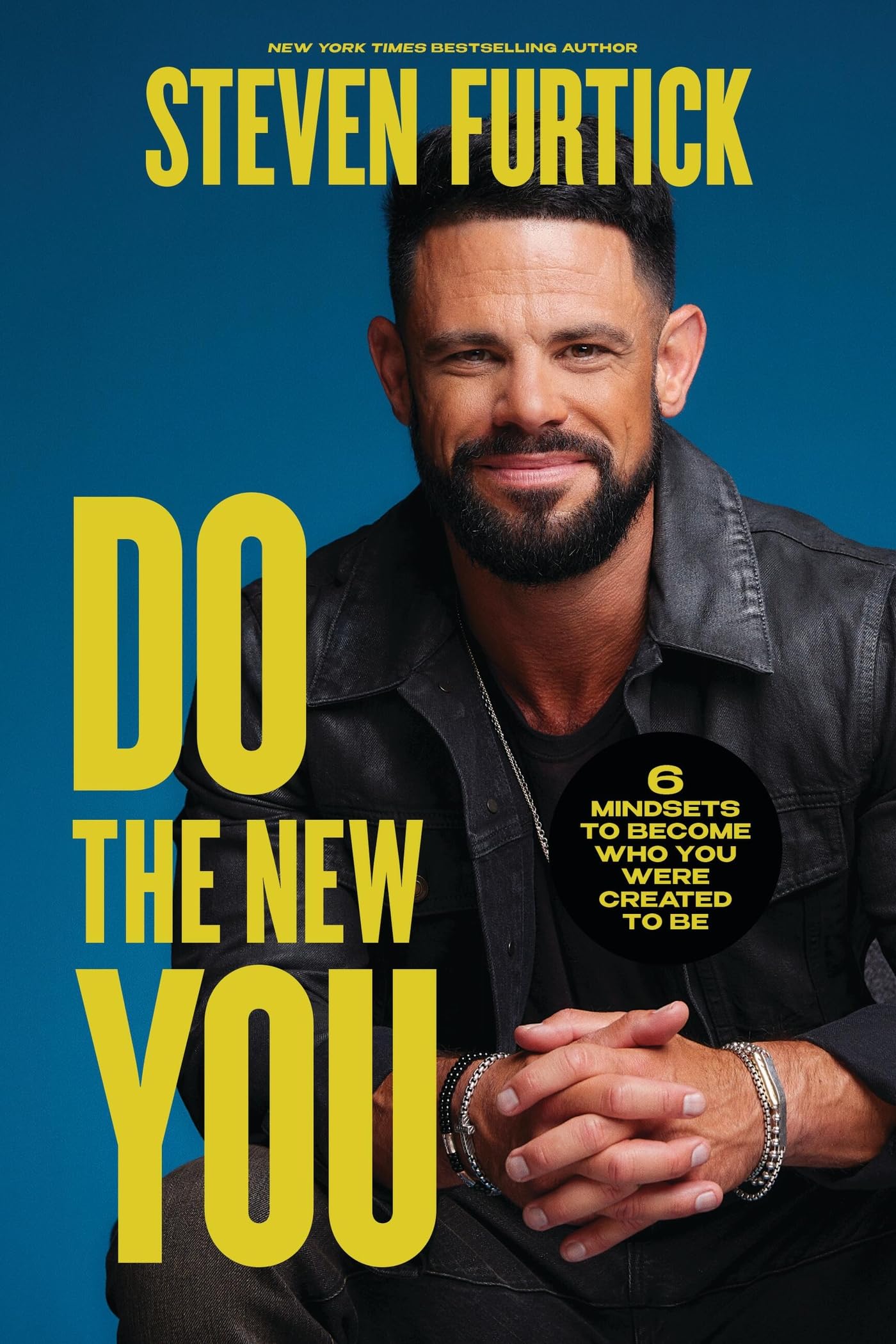 Do the New You: 6 Mindsets to Become Who You Were Created to Be Lifestyle
