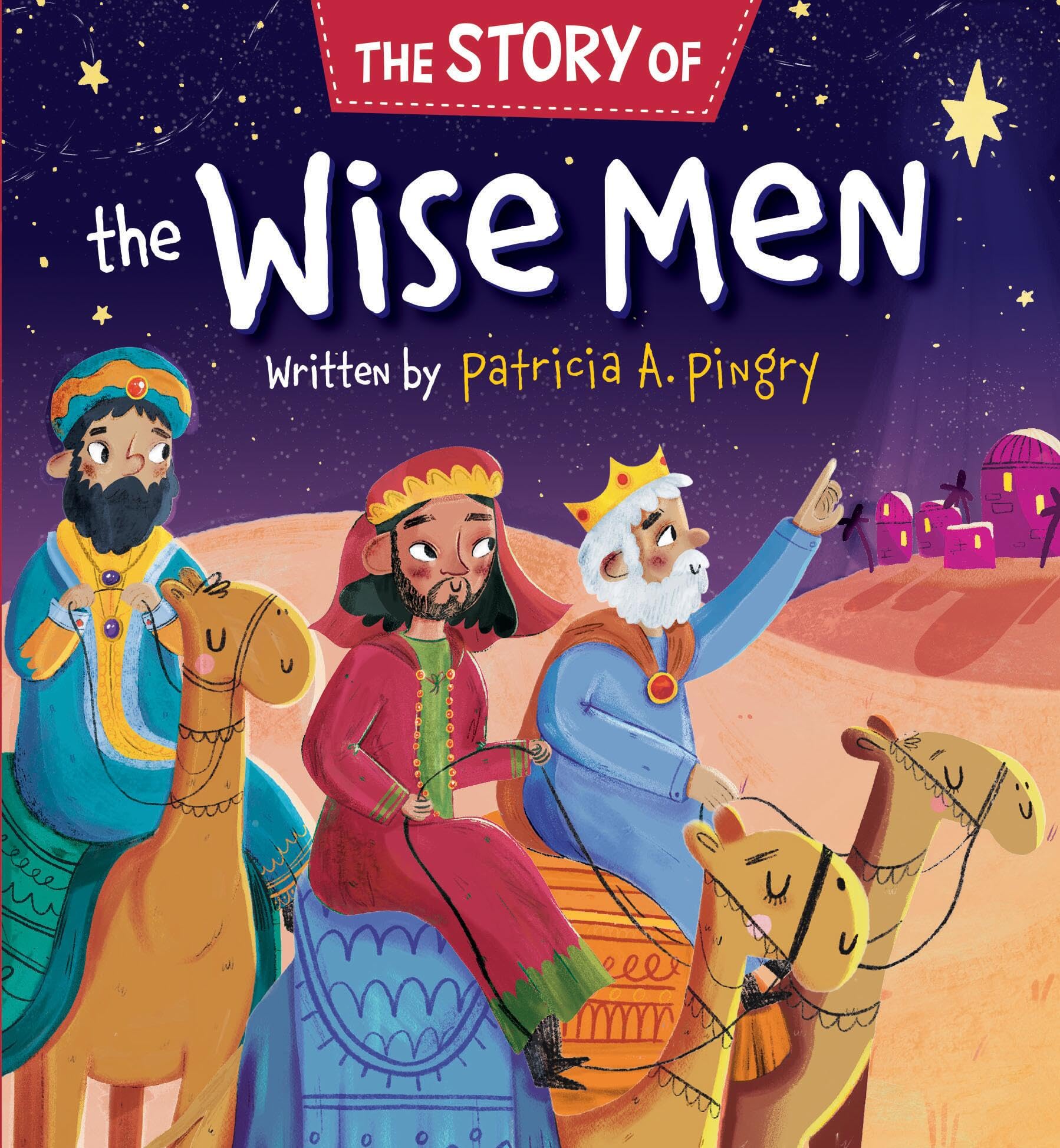 The Story of the Wise Men Parents & Children
