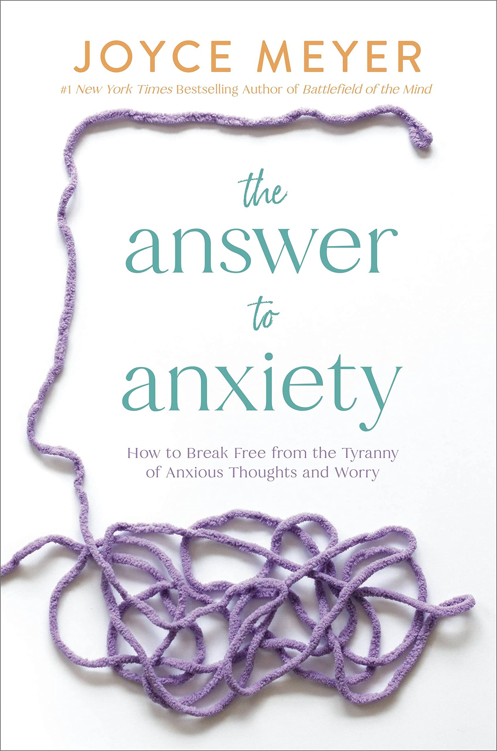 The Answer to Anxiety: How to Break Free from the Tyranny of Anxious Thoughts and Worry Business, Finance & Career