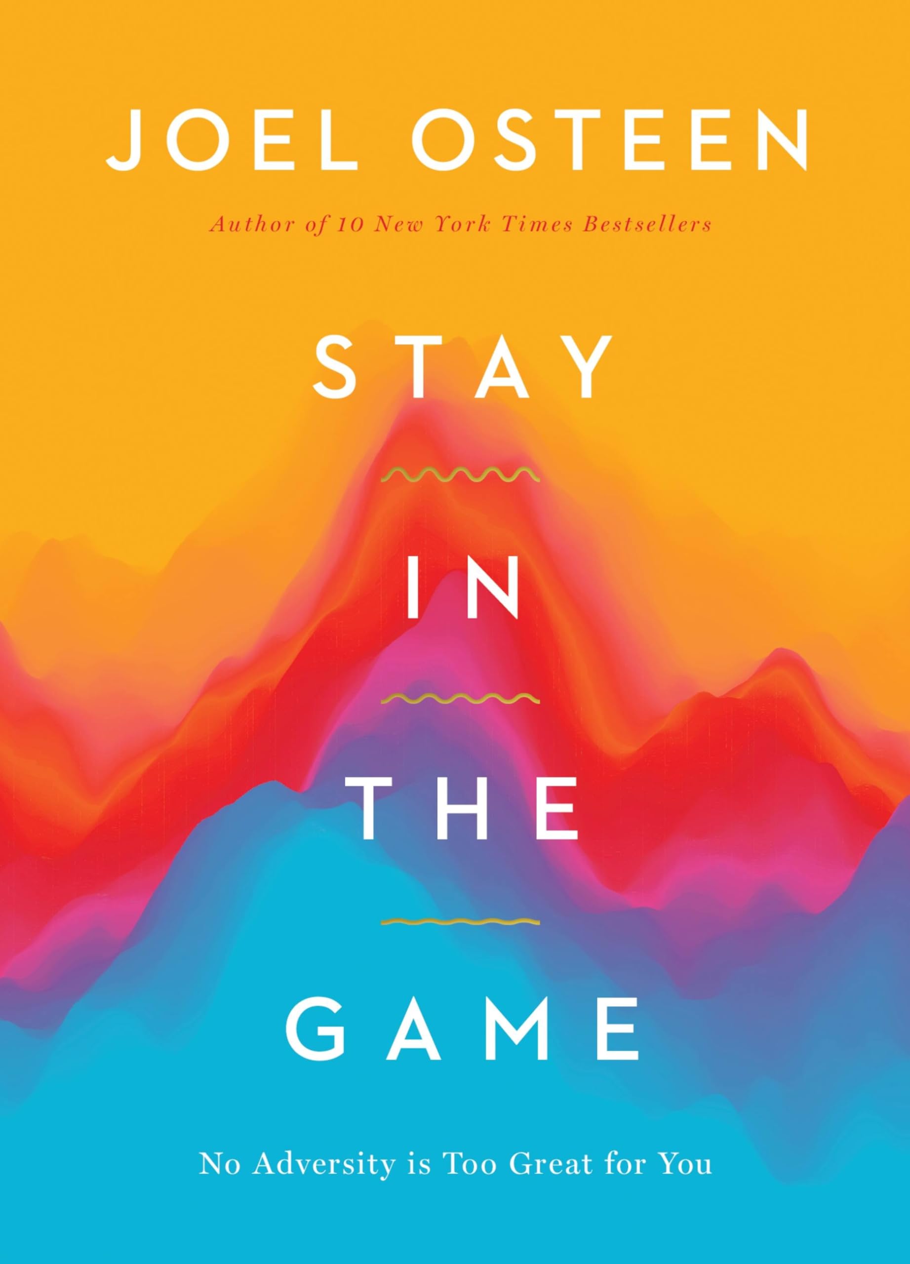 Stay in the Game: No Adversity Is Too Great for You Business, Finance & Career