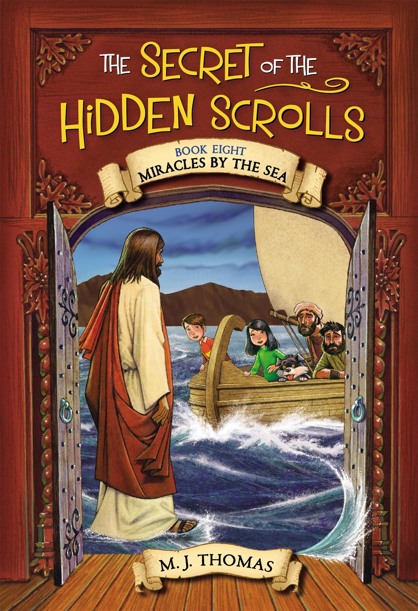 The Secret of the Hidden Scrolls: Miracles by the Sea, Book 8 (The Secret of the Hidden Scrolls, 8, Band 8) Fantasy & Sci-Fi