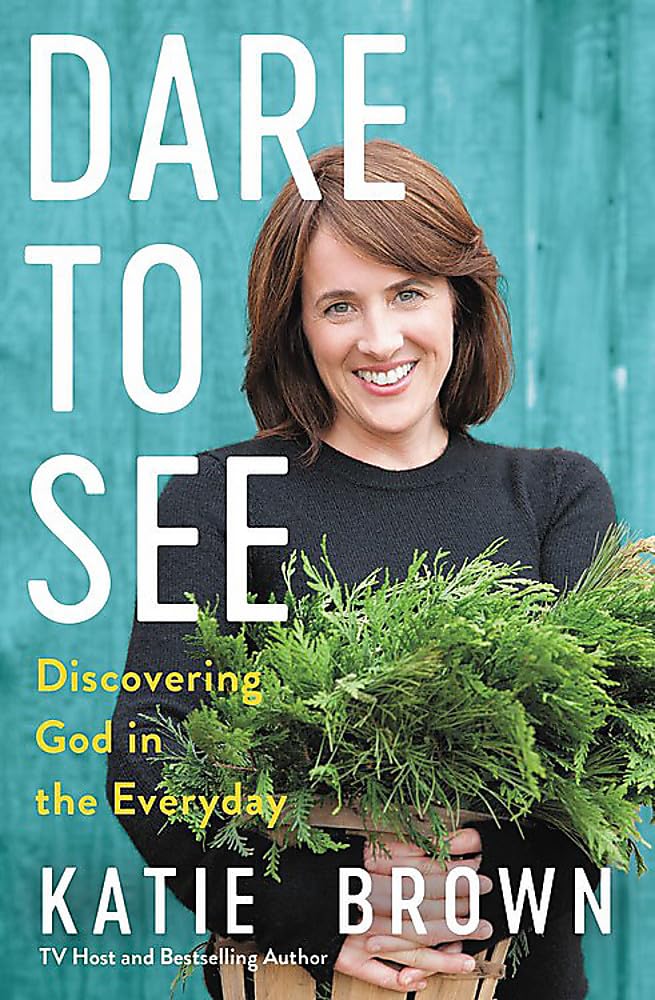 Dare to See: Discovering God in the Everyday Memories