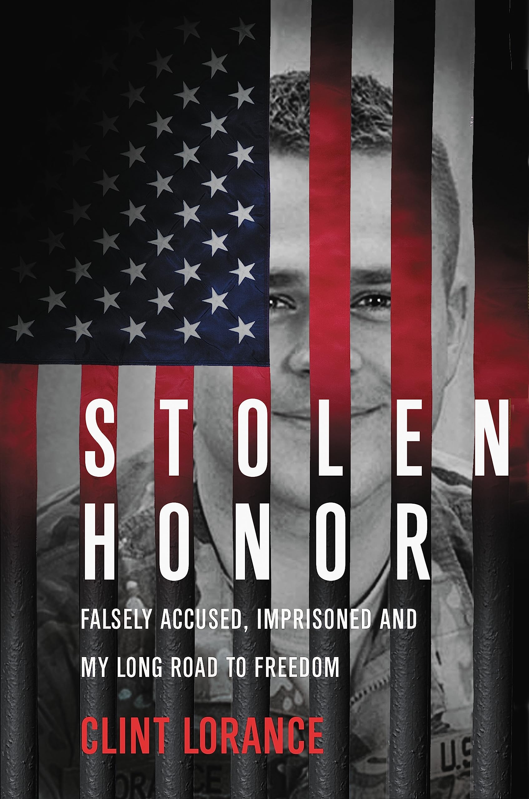 Stolen Honor: Falsely Accused, Imprisoned, and My Long Road to Freedom Memories
