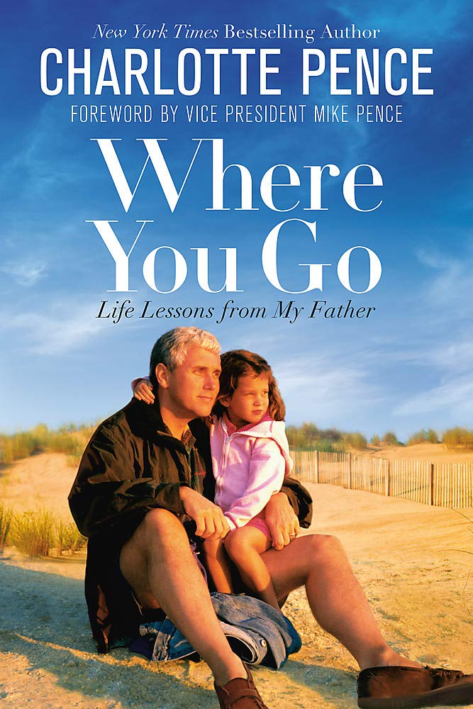 Where You Go: Life Lessons from My Father Memories