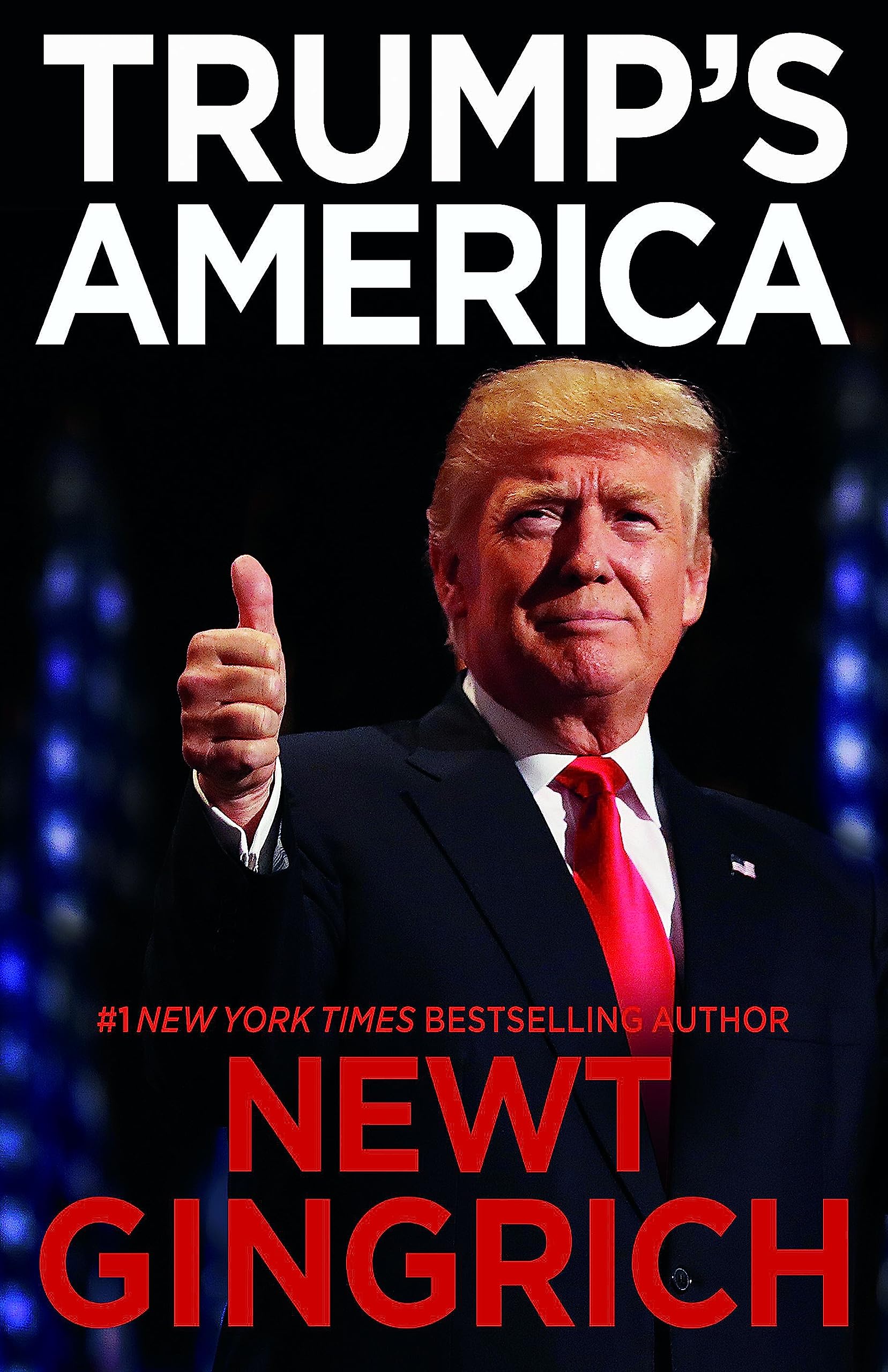 Trump's America: The Truth about Our Nation's Great Comeback Memories