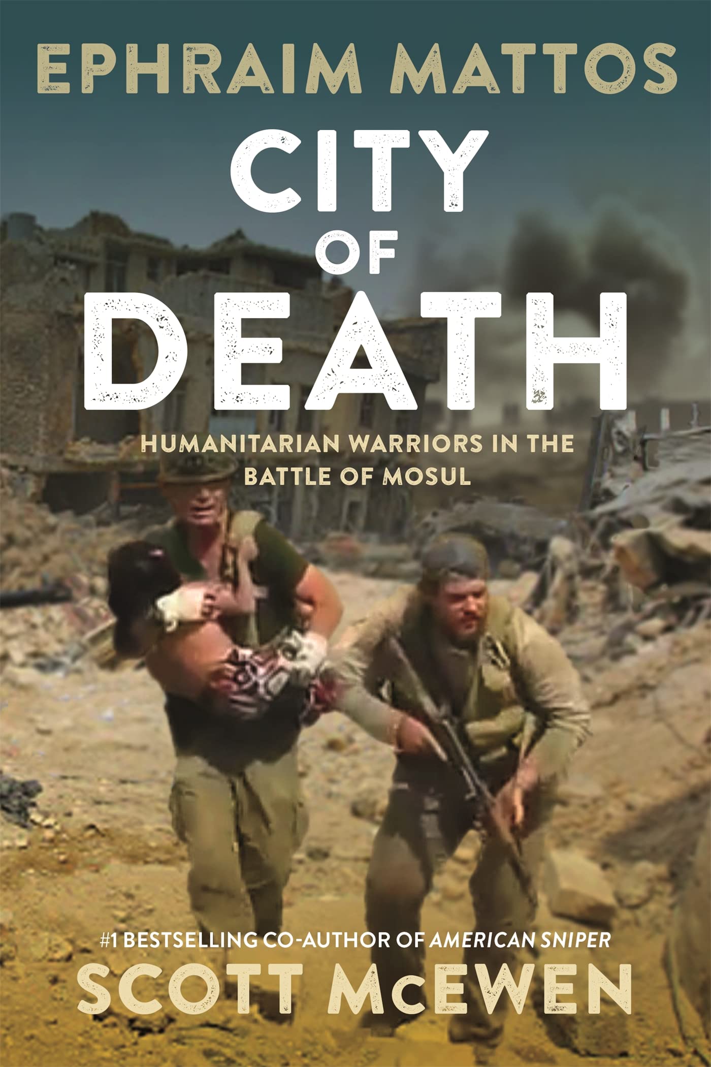 City of Death: Humanitarian Warriors in the Battle of Mosul Social Sciences