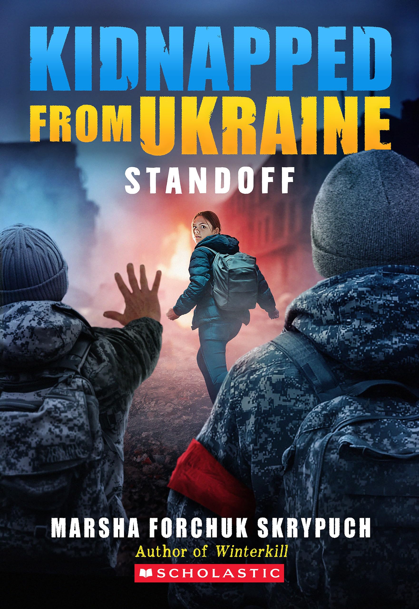 Standoff (Kidnapped from Ukraine, 2) Non-fiction