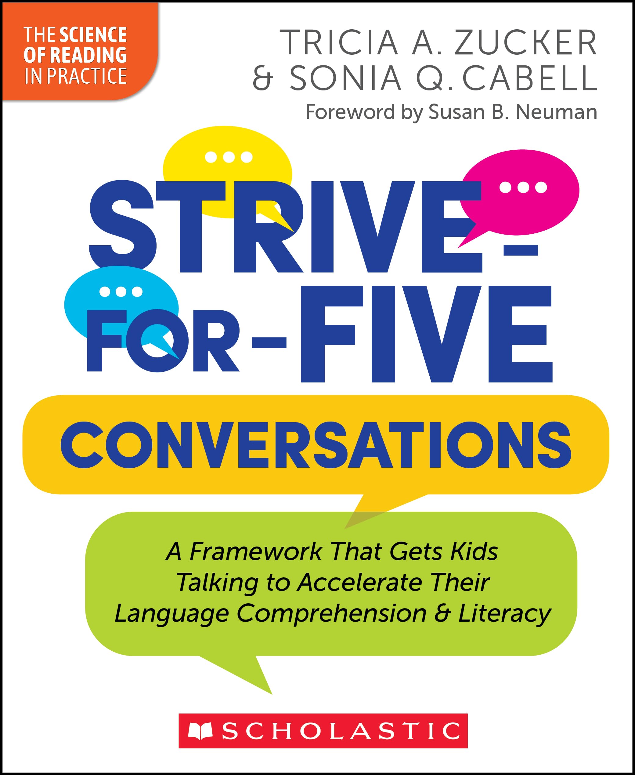 Strive-for-five Conversations: A Framework That Gets Kids Talking to Accelerate Their Language Comprehension & Literacy (Science of Reading in Practice) Business, Finance & Career