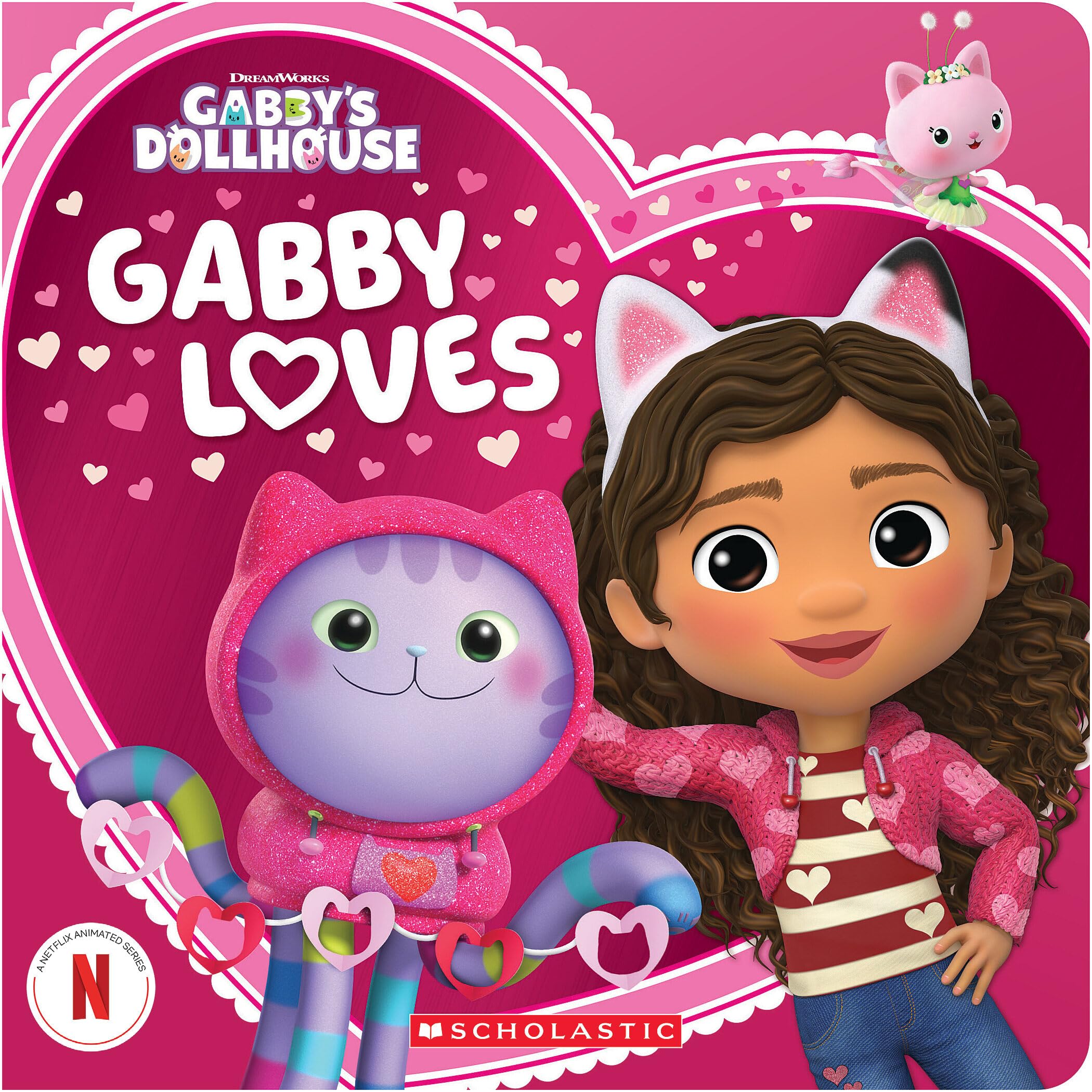 Gabby's Dollhouse Gabby Loves (Gabby's Dollhouse Valentine's Day Board Book) Non-fiction