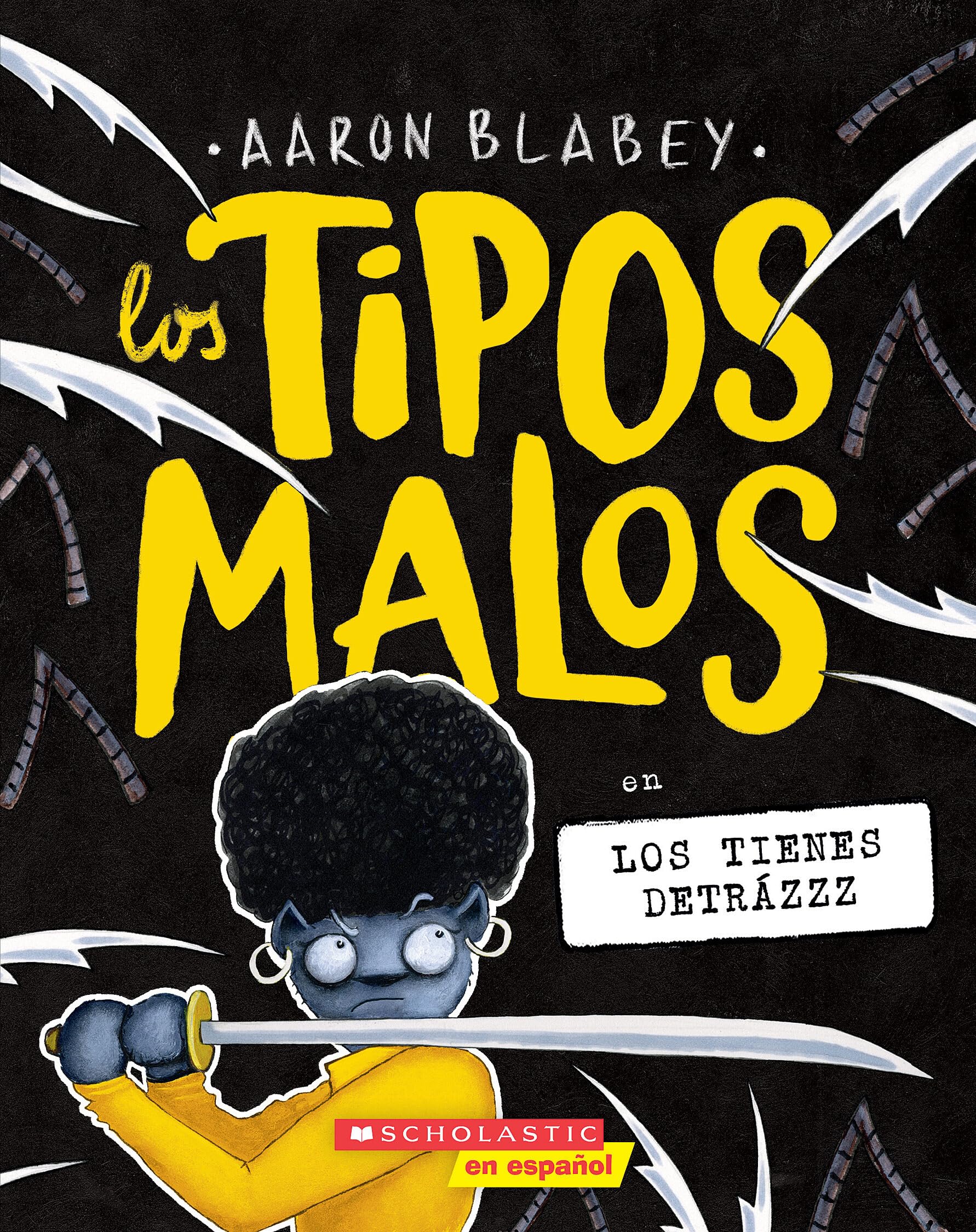 Bad Guys in They're Bee-Hind You! (Los Tipos Malos/ the Bad Guys (Spanish)) Novels & Short Stories