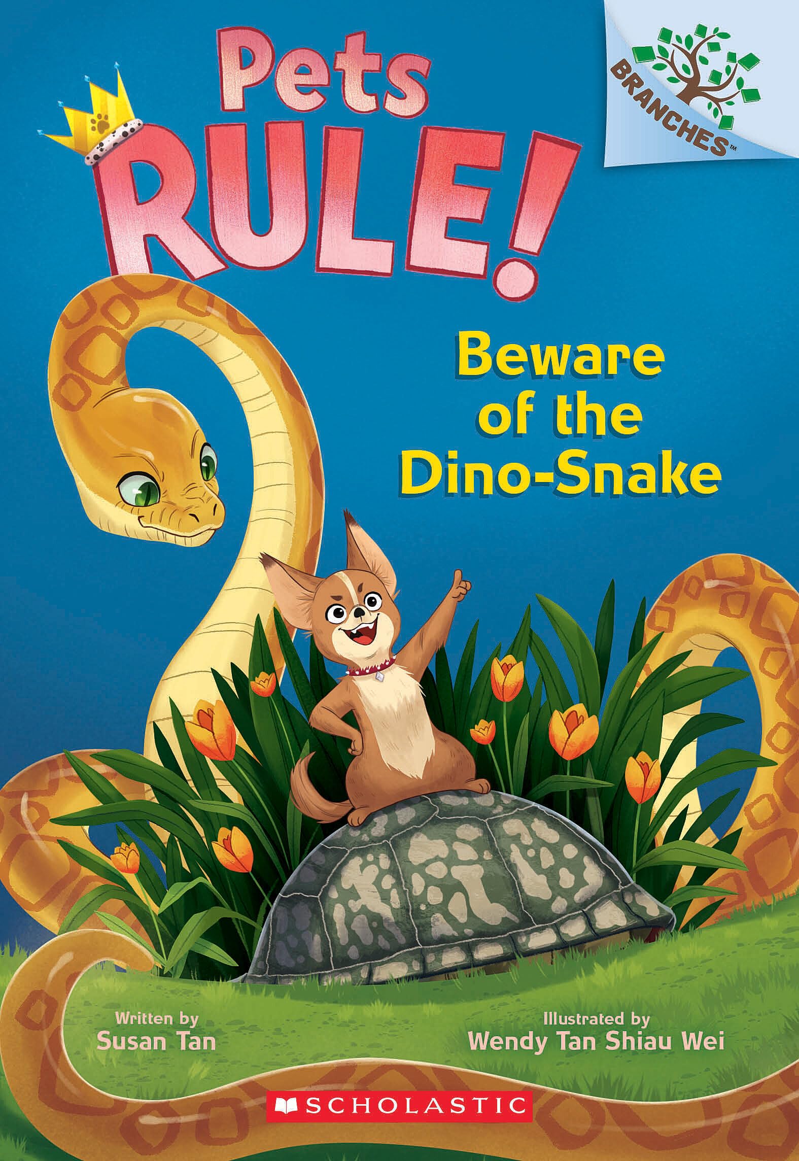 Beware of the Dino-snake (Pets Rule. Scholastic Branches, 8) Non-fiction