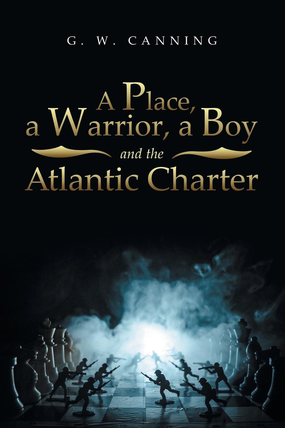 A Place, a Warrior, a Boy and the Atlantic Charter Contemporary literature