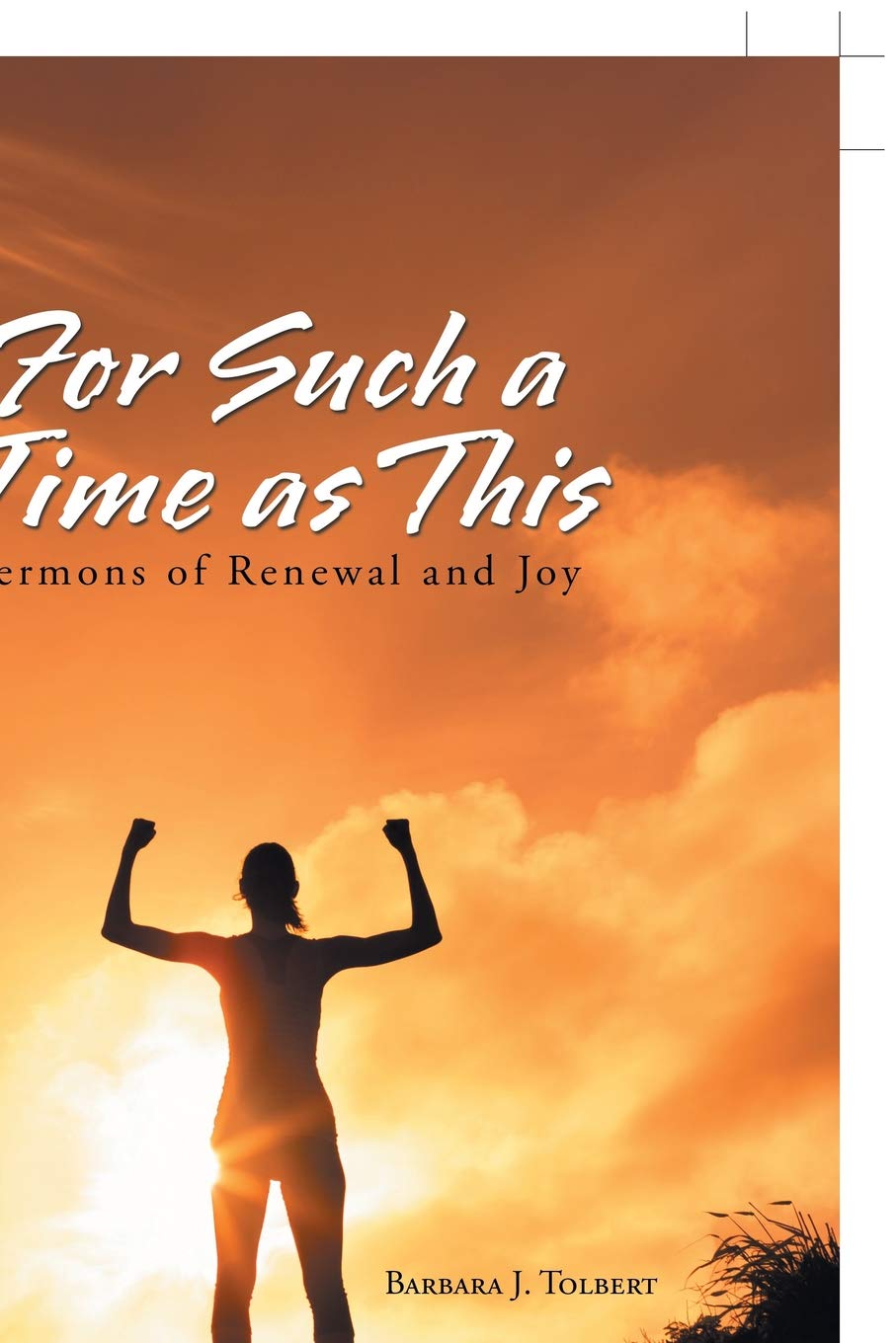 For Such a Time As This: Sermons of Renewal and Joy Religion & Esotericism