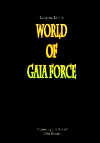 World of Gaia Force Superheroes