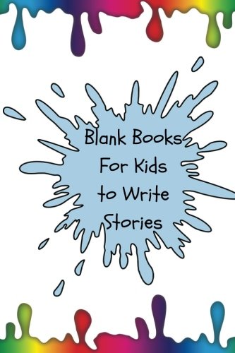 Blank Books For Kids to Write Stories: (Blank Journals For Writing, Notebook Drawing Sketch Book) with Standard Premium Quality White Paper for Art ... and Design Paperback (Journal Blank Unlined) Lifestyle