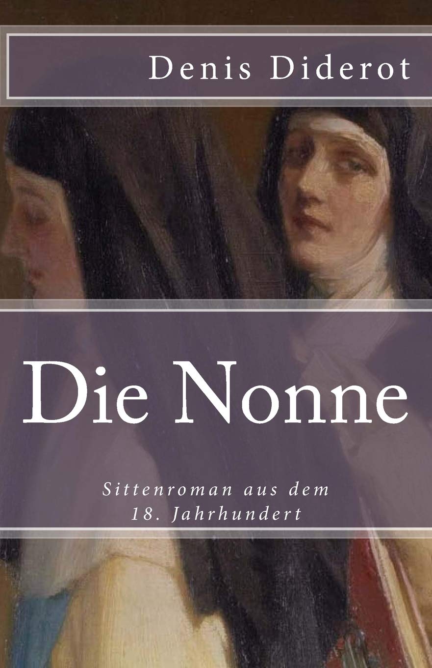 Die Nonne (Klassiker der Weltliteratur, Band 73) Classics
