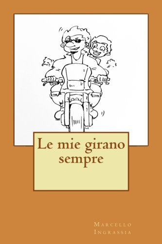 Le mie girano sempre book