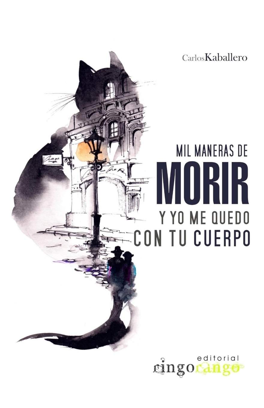 Mil maneras de morir y yo me quedo con tu cuerpo book