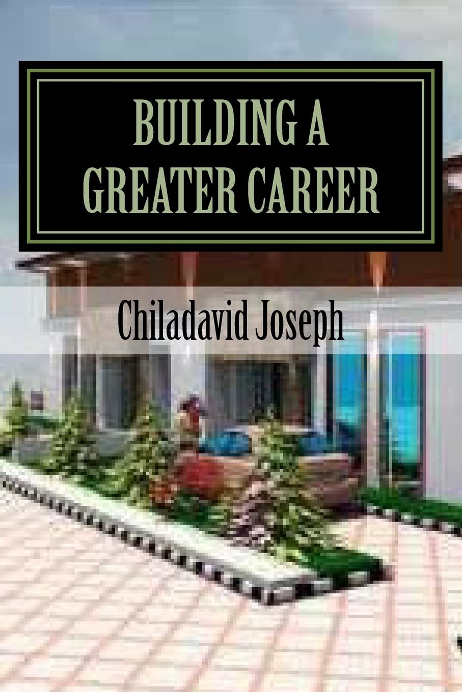 Building a Greater Career: developing the millionaire in you Philosophy