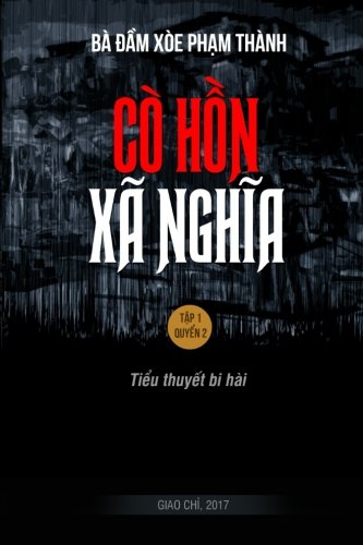 Co Hon Xa Nghia - 2: Tieu Thuyet Bi Hai Contemporary literature