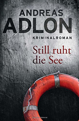 Still ruht die See (Nordsee-Krimi, Band 4) Action & Adventure