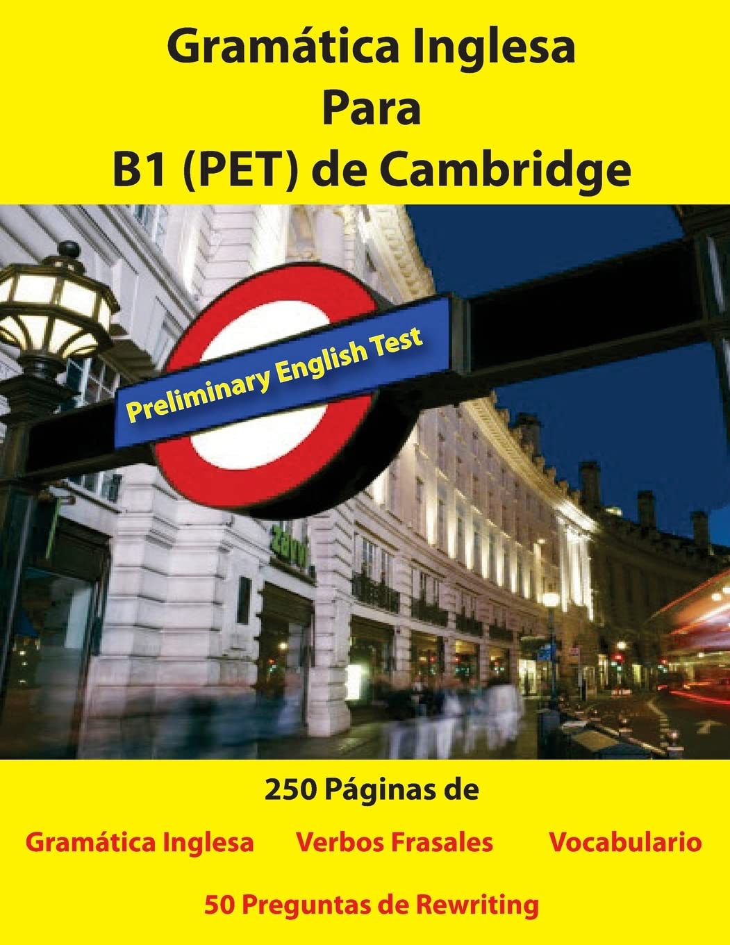 Gramatica Inglesa Para B1 (PET) de Cambridge book