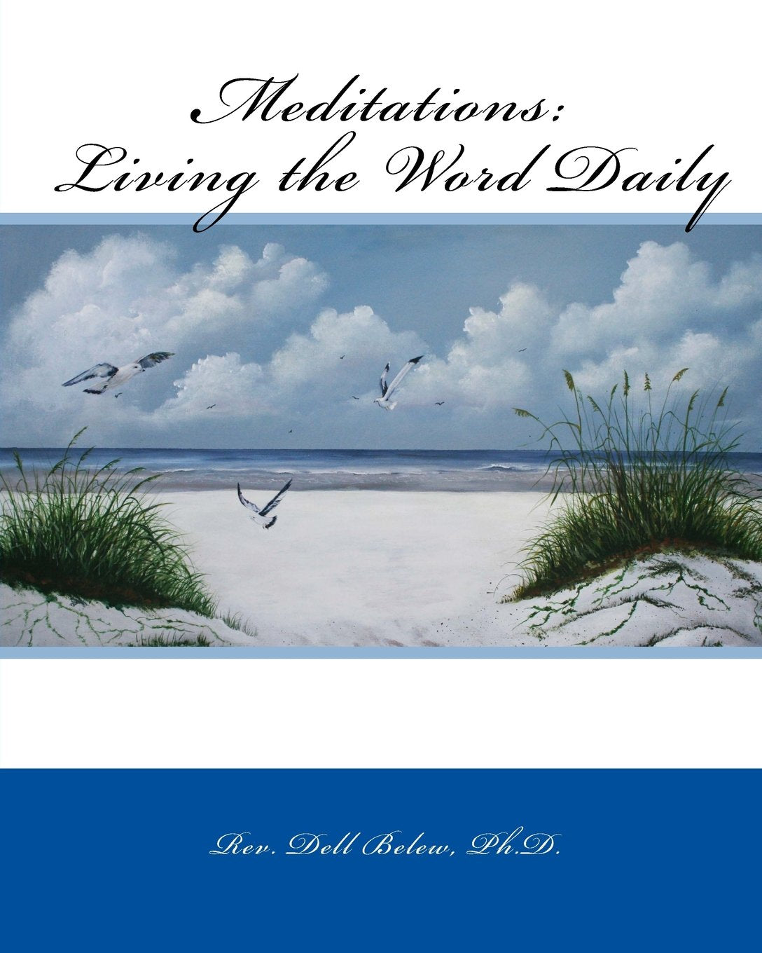 Meditations: Living the Word Daily Religion & Esotericism