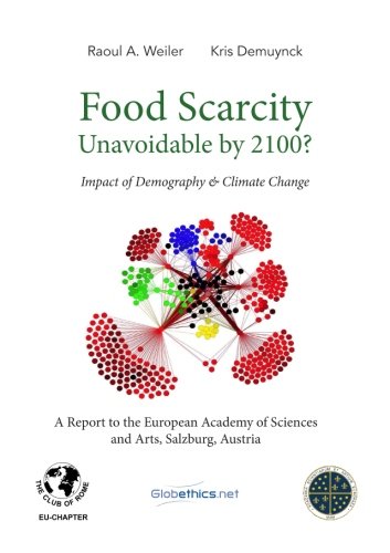 Food Scarcity Unavoidable by 2100?: Impact of Demography & Climate Change book