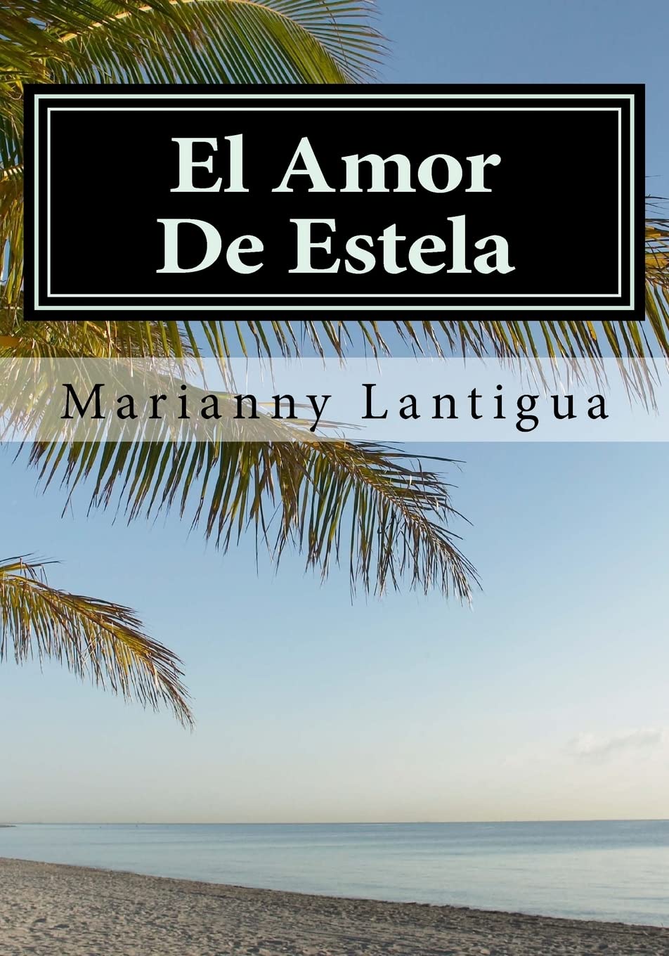 El Amor De Estela: Encrucijada International