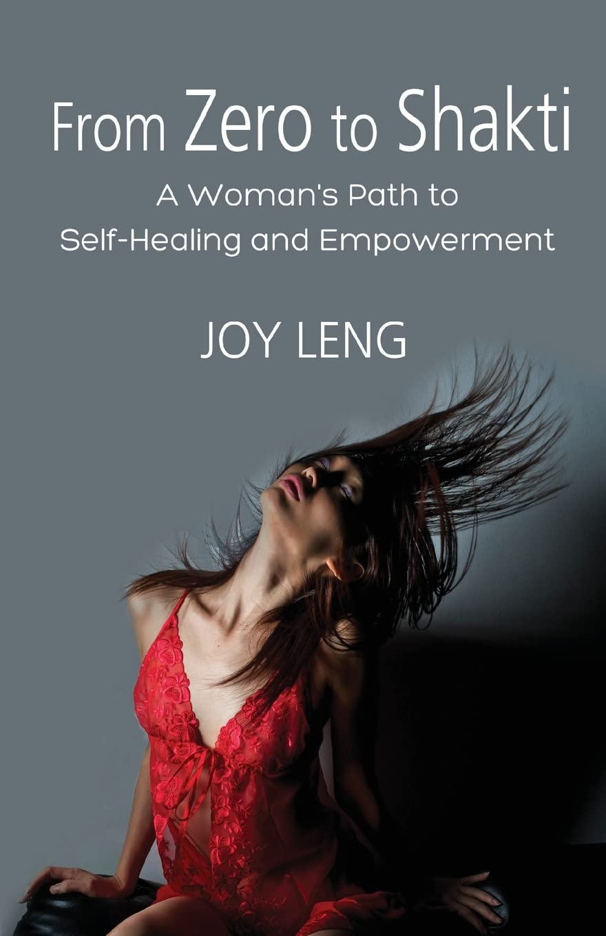 From Zero to Shakti: A woman's path to self-healing and empowerment Lifestyle