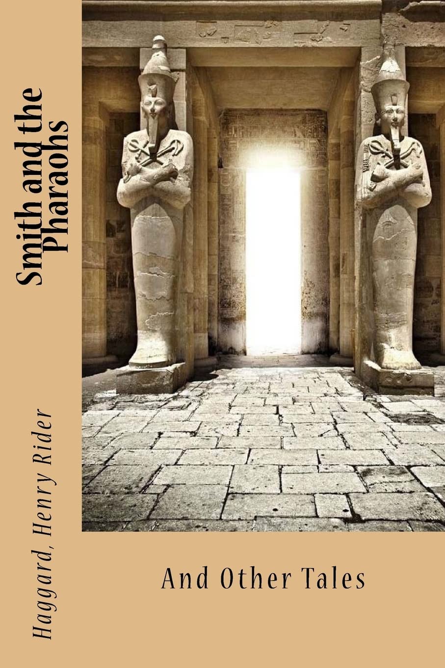 Smith and the Pharaohs: And Other Tales Contemporary literature
