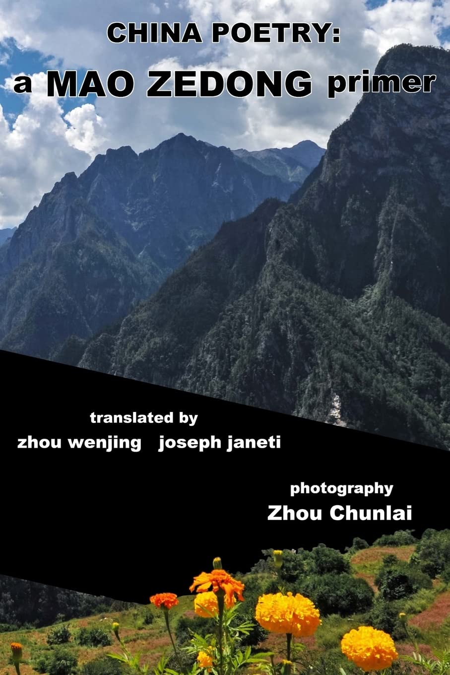 CHINA POETRY: a MAO ZEDONG primer Poetry