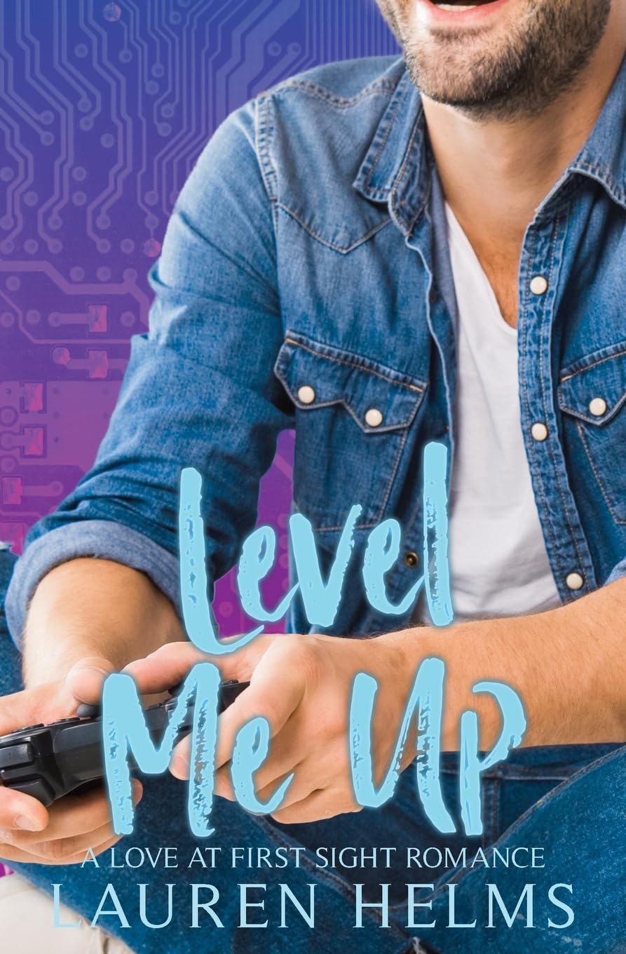 Level Me Up (Gamer Boy, Band 1) New Adult