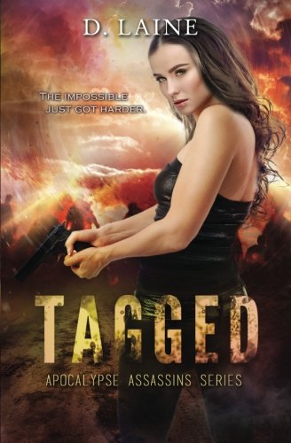 Tagged (Apocalypse Assassins, Band 2) Dystopia & Post-Apocalypse