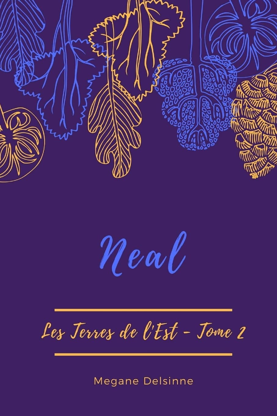 Neal: Les Terres de l'est T.2 book