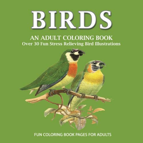 Birds Coloring Book: 8.5" x 8.5", Over 30 Fun Stress Relieving Illustrations of Birds, #1 Book For Your Inner Artist, mindful meditation coloring book, Film, Art & Culture