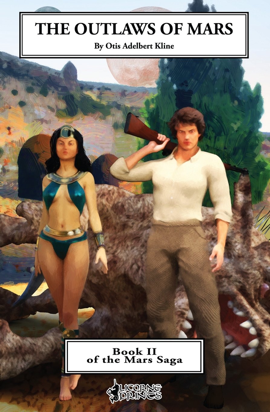 The Outlaws of Mars Space Opera