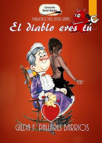 El diablo eres tú Contemporary literature
