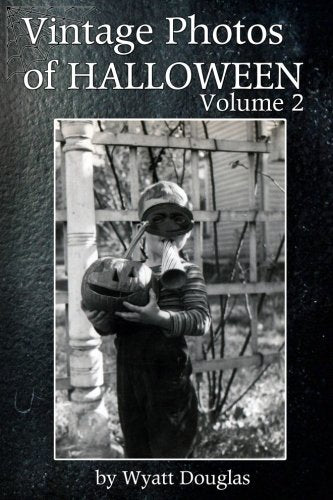 Vintage Halloween Photos Volume 2 Politics & History