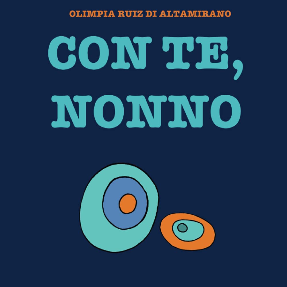 Con te, nonno: Un libro da completare e regalare al nonno book