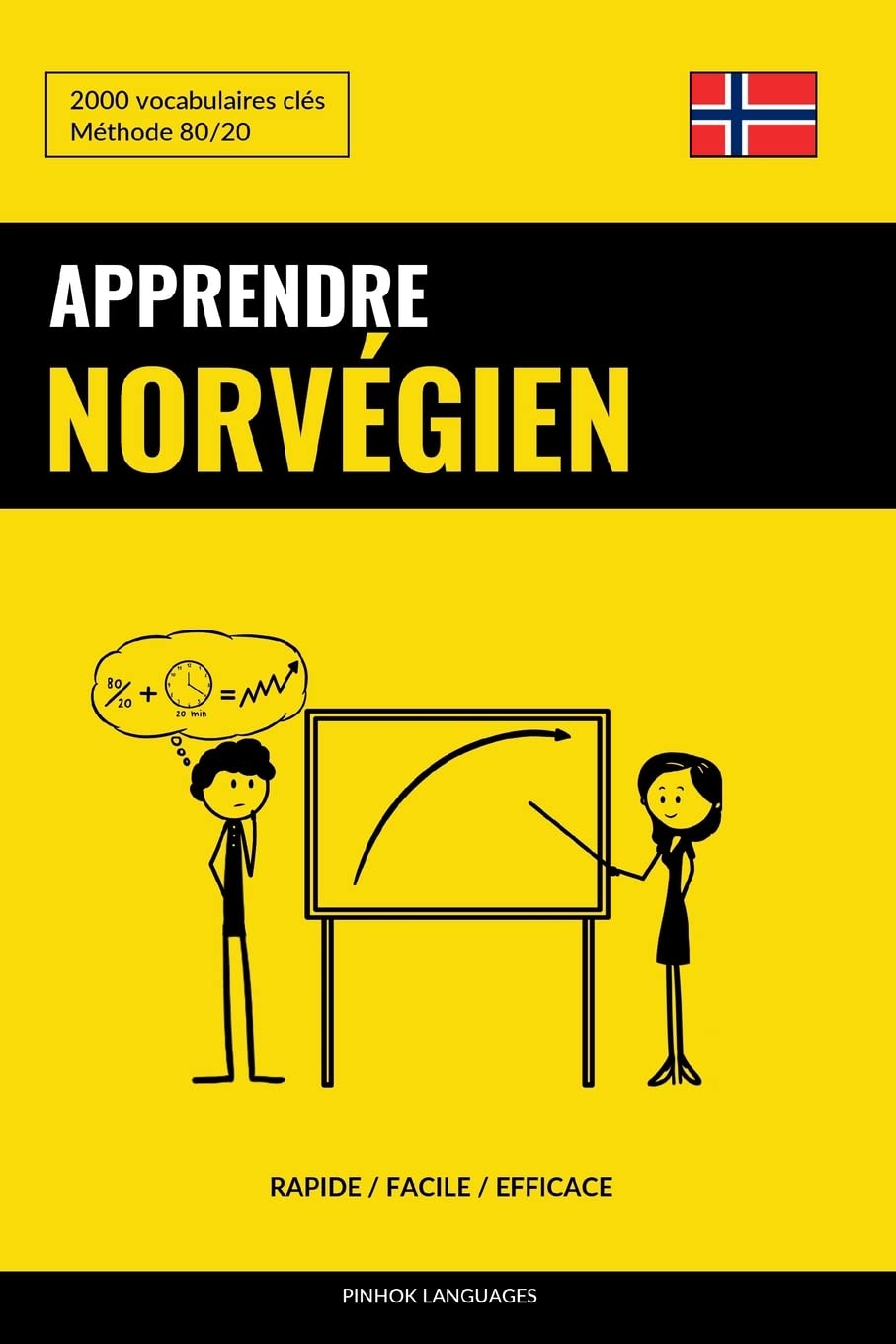 Apprendre le norvégien - Rapide / Facile / Efficace: 2000 vocabulaires clés Foreign Languages ​​& Dictionaries