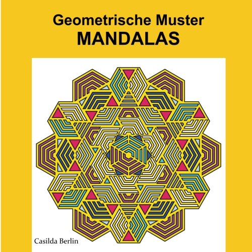 Geometrische Muster Mandalas: Malbuch für Erwachsene Hobbies & Crafts